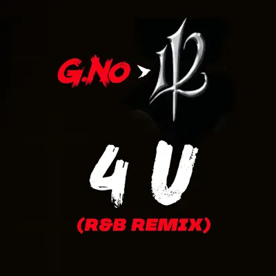 4 U (R&B Remix) - Single - 112