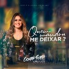 Quem Mandou Me Deixar - Single