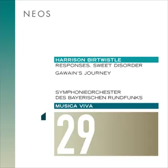 Harrison Birtwistle: Responses (Sweet Disorder) & Gawain's Journey by Bavarian Radio Symphony Orchestra, Pierre-Laurent Aimard & Stefan Asbury album reviews, ratings, credits