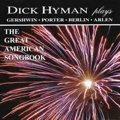 The Great American Songbook - Dick Hyman The Great American Songbook - Dick Hyman