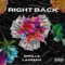 Right Back (feat. Lanman) - Dwills lyrics