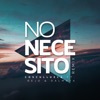 No Necesito (feat. Ñejo y Dalmata) [Remix] - Single