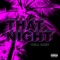 That Night - Trill Drew lyrics