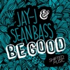 Be Good - Single