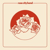 Rose City Band - Fear Song