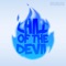 Child of the Devil (feat. GameboyJones) - Zach Boucher lyrics