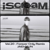 iScreaM Vol.20 : Forever Only (SHINDRUM Remix) artwork