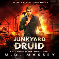 M.D. Massey - Junkyard Druid: A New Adult Urban Fantasy Novel artwork