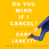 Gary Janetti - Do You Mind If I Cancel?