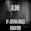 Joshua Bruce Bradford - Alone