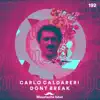 Dont Break - Single album lyrics, reviews, download