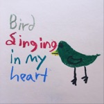 Papa Crow - Bird Singing in My Heart