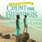 Count Your Blessings (feat. Nathanael) - John Yarde lyrics
