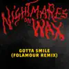 Gotta Smile (Folamour remix) - Single album lyrics, reviews, download