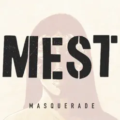 Masquerade - Single - Mest Masquerade - Single - Mest