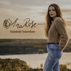 INA ROSE - Somebody Somewhere - Line Dance Musik