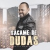 Sácame de Dudas - Single