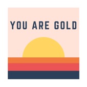 You Are Gold artwork