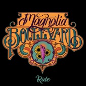 Magnolia Boulevard - Ride