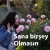 Sana Bir Şey olmasın - Single