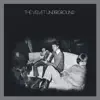 The Velvet Underground (45th Anniversary / Deluxe Edition) album lyrics, reviews, download