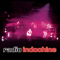 Radio Indochine - Indochine