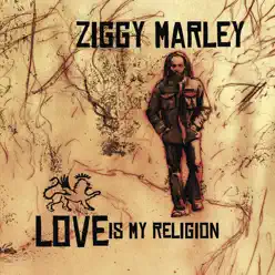 Love Is My Religion (Deluxe Edition) - Ziggy Marley