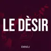 Le Dèsir - Single album lyrics, reviews, download
