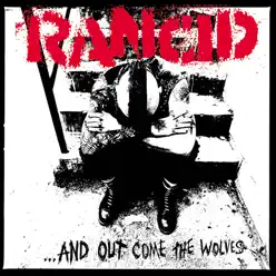 ...And out Come the Wolves (20th Anniversary Re - Issue) - Rancid