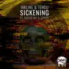 Stream & download Sickening ft. Dread MC & Grove - Single