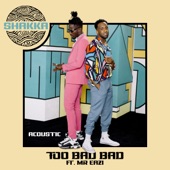Too Bad Bad (Acoustic) artwork