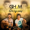 GH e M - Origens - Single