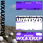 WXAXRXP Sessions Sampler artwork
