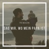 Sag mir, wo mein Papa ist - Single