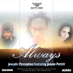 Josephs Perception - Always (feat. Joanne Pettitt)