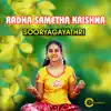Radha Sametha Krishna (Krishna Bhajan) - Single album lyrics, reviews, download