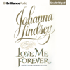 Love Me Forever: Sherring Cross, Book 2 (Unabridged) - Johanna Lindsey