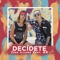 Decídete (feat. RK) - Izan Llunas lyrics