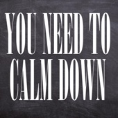 You Need To Calm Down (Instrumental) artwork