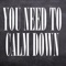 You Need To Calm Down (Instrumental) artwork