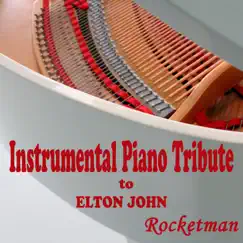 Instrumental Piano Tribute to Elton John: Rocketman by Steven C album reviews, ratings, credits