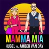 Mamma Mia (feat. Amber Van Day) [The Remixes] - EP