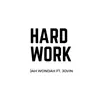 Stream & download Hard Work (feat. Jovin) - Single