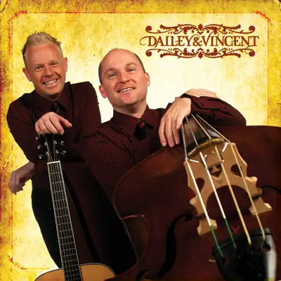 Dailey & Vincent - Dailey and Vincent