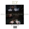 ILY: Stories of My First Love