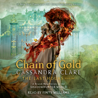 Cassandra Clare - Chain of Gold (Unabridged) artwork