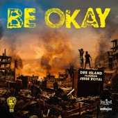 Be Okay (feat. Jesse Royal) artwork
