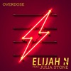 Elijah N - Overdose (feat. Julia Stone)
