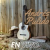 Andrés Pulido: En Vivo