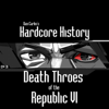 Episode 39 - Death Throes of the Republic VI - Dan Carlin's Hardcore History